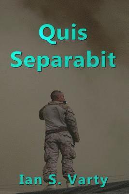 Ian S. Varty - "Quis Separabit", Häftad. Tillgänglighet: Lägg i varukorg
