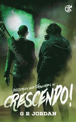 G R Jordan, Caroline Orr - Crescendo!, Häftad
