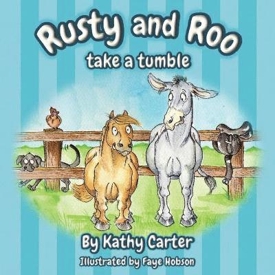 Kathy Carter - Rusty and Roo Take a Tumble, Häftad