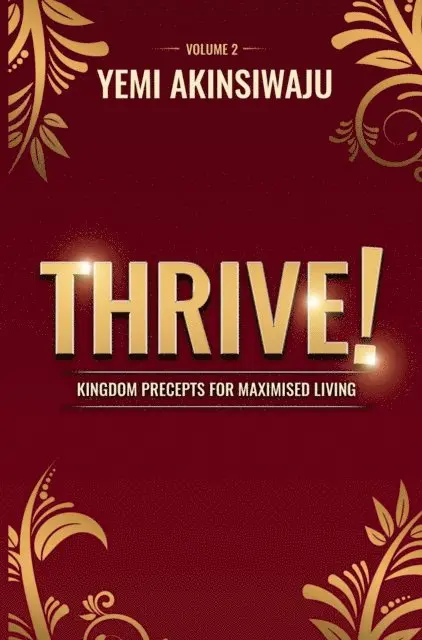 Yemi Akinsiwaju - Thrive Volume 2, E-bok. Tillgänglighet: Lägg i varukorg