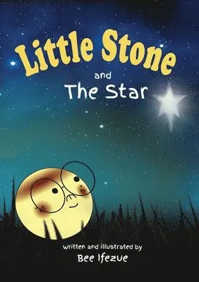 Bee Ifezue - Little Stone and The Star, Häftad. Tillgänglighet: Lägg i varukorg
