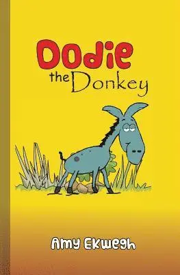 Amy Ekwegh - Dodie The Donkey, Häftad. Tillgänglighet: Lägg i varukorg
