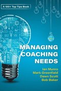Managing your Coaching Needs