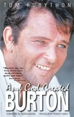 Tom Rubython - And God Created Burton, Häftad