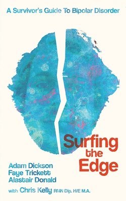 Adam Dickson, Faye Trickett, Alastair Donald - Surfing the Edge, Häftad