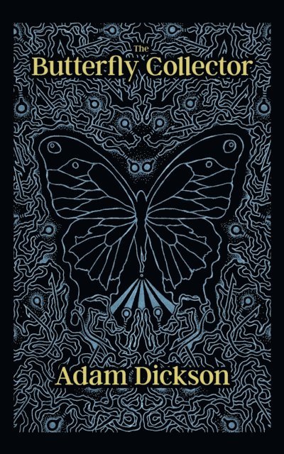 Adam Dickson - Butterfly Collector, E-bok