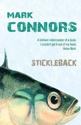 Mark Connors - Stickleback, Häftad. Tillgänglighet: Lägg i varukorg