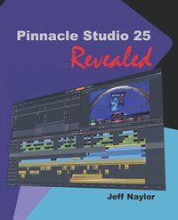 Pinnacle Studio 25 Revealed