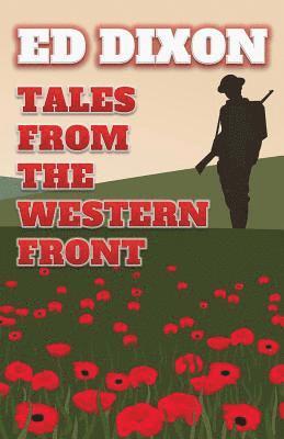 Ed Dixon - Tales from the Western Front, Häftad