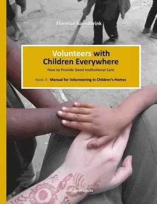 Florence Koenderink - Volunteers with Children Everywhere, Häftad. Tillgänglighet: Lägg i varukorg