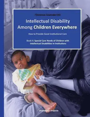 Florence Koenderink - Intellectual Disability Among Children Everywhere, Häftad. Tillgänglighet: Lägg i varukorg
