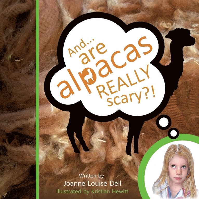 Joanne Louise Dell - And........are Alpacas Really Scary?, Häftad. Tillgänglighet: Lägg i varukorg