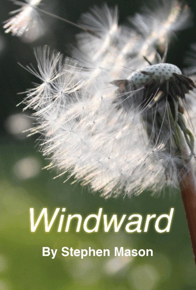 Windward, Häftad