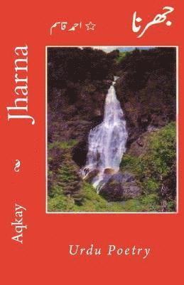 Aqkay - Jharna - Urdu Poetry, Häftad. Tillgänglighet: Lägg i varukorg