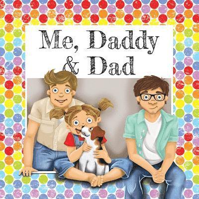 Gemma Denham - Me, Daddy & Dad, Häftad