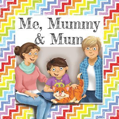 Gemma Denham - Me, Mummy & Mum, Häftad