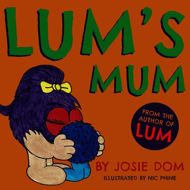 Josie Dom - Lum's Mum, Häftad. Tillgänglighet: Lägg i varukorg