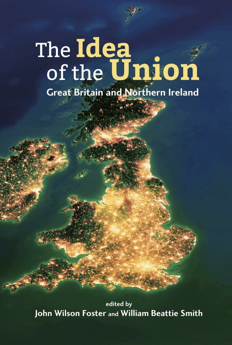 John Wilson Foster, William Beattie Smith - Idea of the Union, Häftad