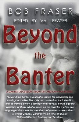 Bob Fraser, Val Fraser - Beyond the Banter, Häftad