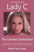 Lady C the Lioness Unleashed