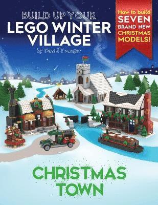 David Younger - Build Up Your LEGO Winter Village, Häftad