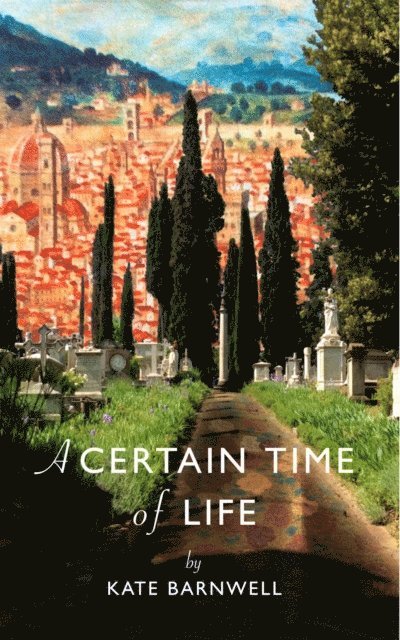 Kate Barnwell - Certain Time of Life, E-bok