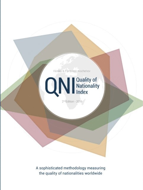 Henley & Partners, Dimitry Kochenov - Quality of Nationality Index 2016, E-bok