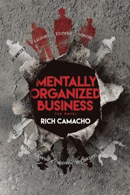 Rich Camacho - Mentally Organized Business, Häftad