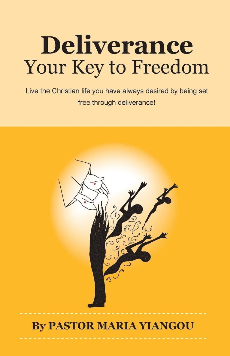 Maria Yiangou - Deliverance: Your Key to Freedom, Häftad