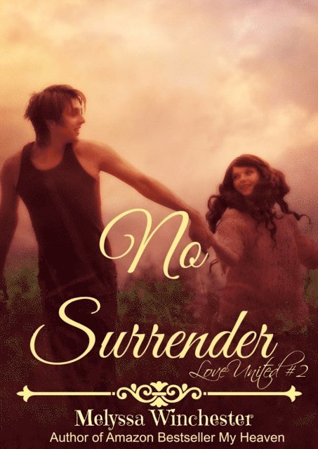 Melyssa Winchester - No Surrender, E-bok. Tillgänglighet: Lägg i varukorg