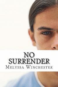 Melyssa Winchester - No Surrender, Häftad. Tillgänglighet: Lägg i varukorg