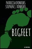 Patricia Donkers, Stephen J Donkers - Bigfeet, Häftad. Tillgänglighet: Lägg i varukorg