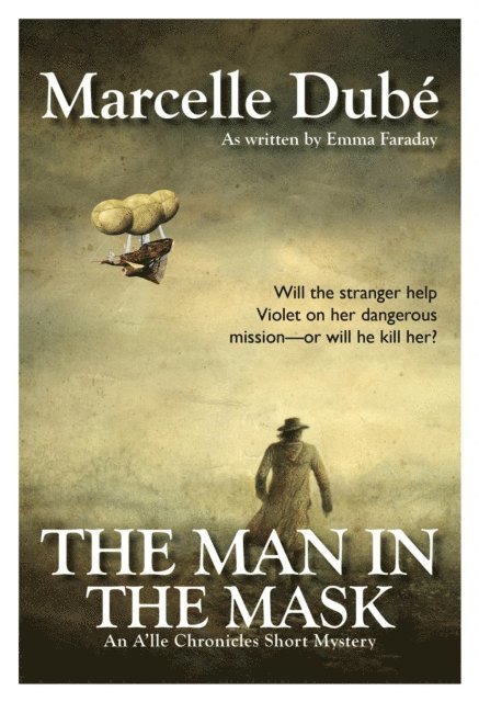 Marcelle Dube - Man in the Mask, E-bok. Tillgänglighet: Lägg i varukorg
