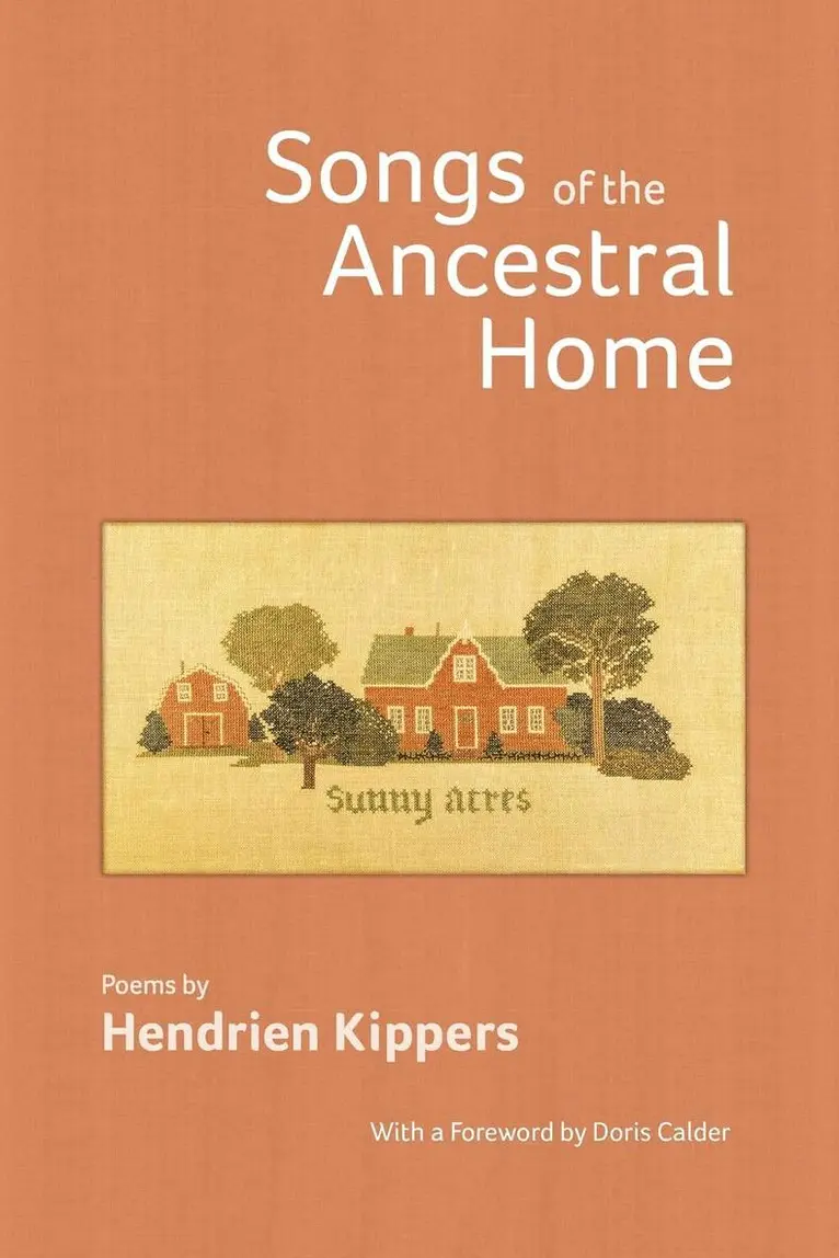 Hendrien Kippers - Songs of the Ancestral Home, Häftad. Tillgänglighet: Lägg i varukorg