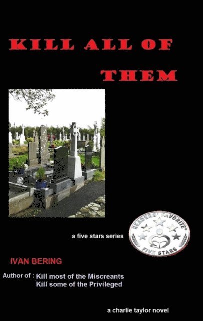 Ivan Bering - Kill All of Them, E-bok