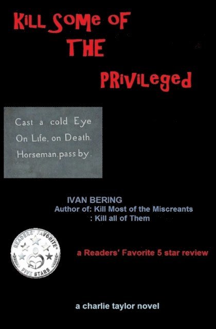 Ivan Bering - Kill Some of the Privileged, E-bok