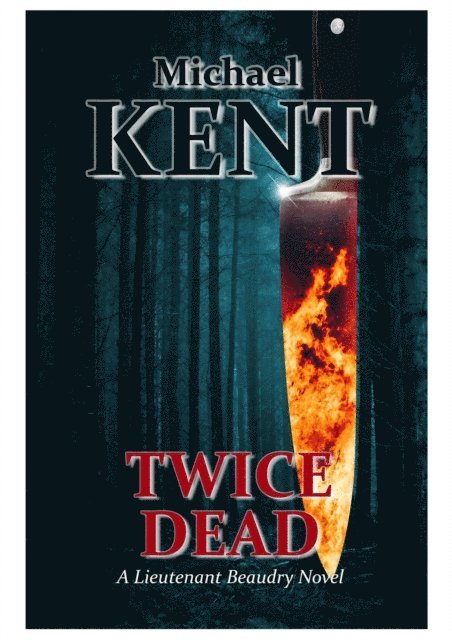 Michael Kent - Twice Dead, E-bok