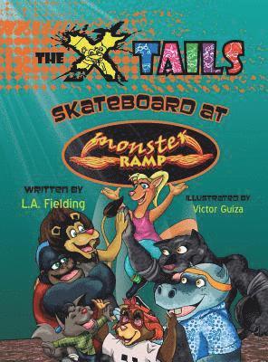 L A Fielding - X-tails Skateboard at Monster Ramp, Inbunden