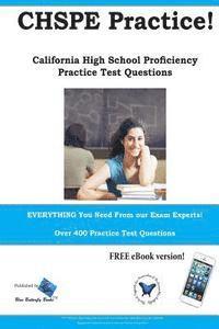 Blue Butterfly Books - CHSPE Practice! California High School Proficiency Practice Test Questions, Häftad