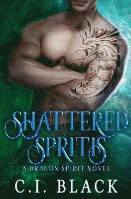 C I Black - Shattered Spirits, Häftad. Tillgänglighet: Lägg i varukorg