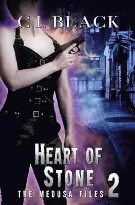 C. I. Black - The Medusa Files, Case 2: Heart of Stone, Häftad. Tillgänglighet: Lägg i varukorg
