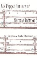 The Puppet Turners of Narrow Interior