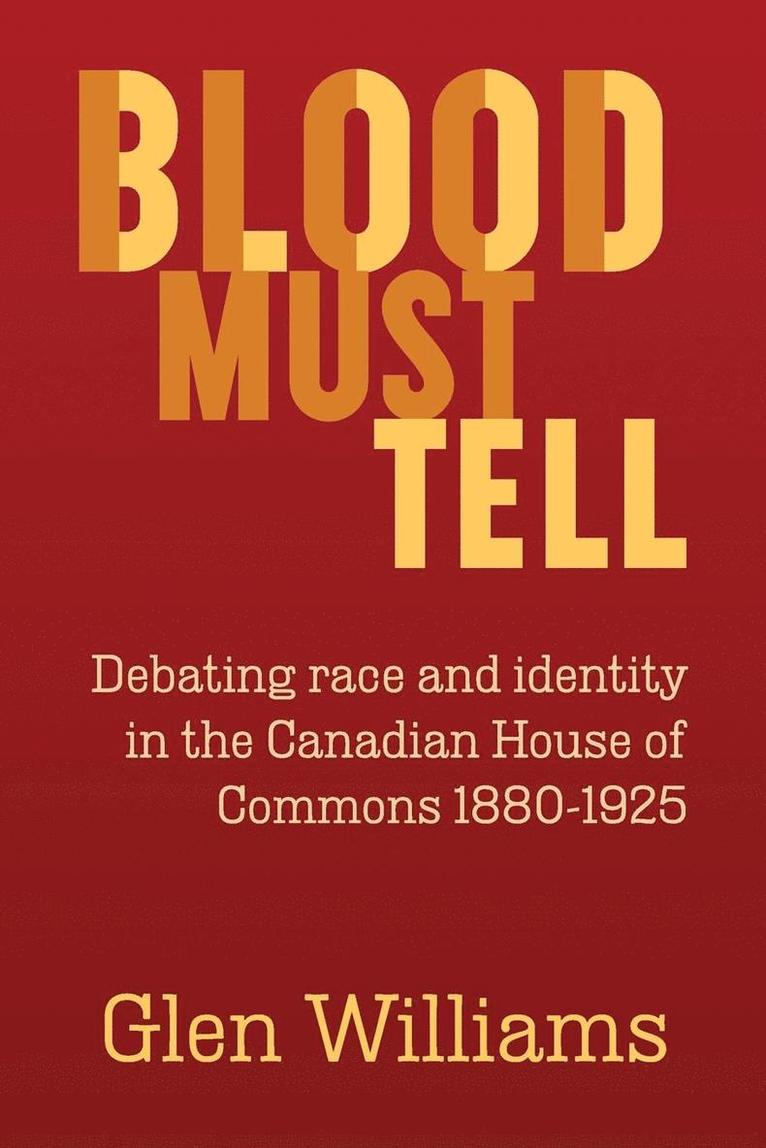 Glen Williams - Blood Must Tell, Häftad