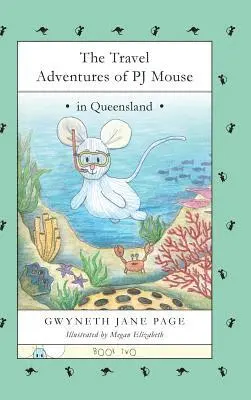 Gwyneth Jane Page - Travel Adventures of PJ Mouse, Inbunden. Tillgänglighet: Lägg i varukorg