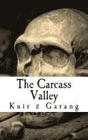 Kuir E. Garang - The Carcass Valley, Häftad. Tillgänglighet: Lägg i varukorg