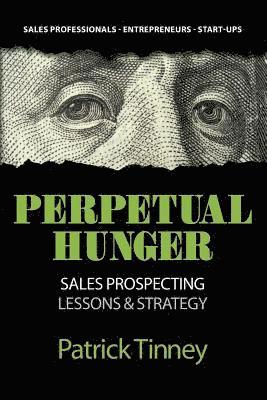 Patrick Tinney - Perpetual Hunger, E-bok