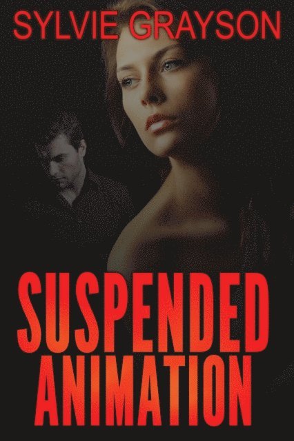 Sylvie Grayson - Suspended Animation, E-bok