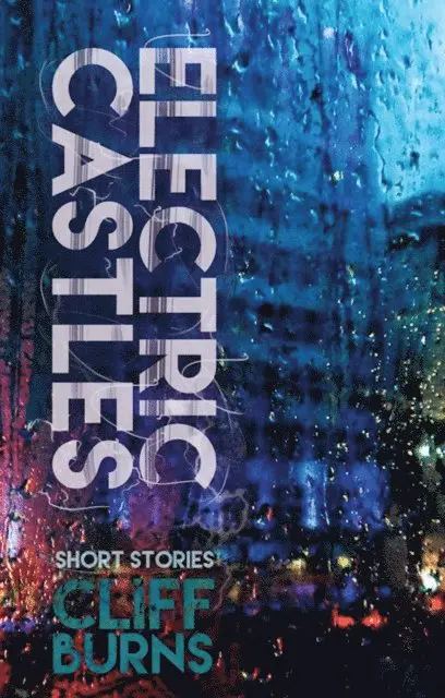 Cliff Burns - ELECTRIC CASTLES, E-bok. Tillgänglighet: Lägg i varukorg