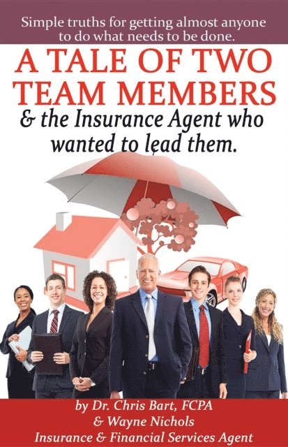 Wayne Nichols, Dr Chris Bart - Tale of Two Team Members, E-bok