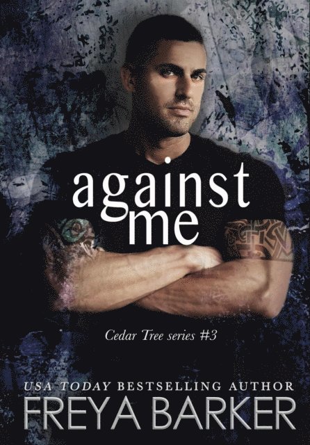 Freya Barker - Against Me, E-bok